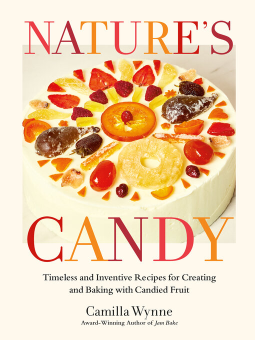 Title details for Nature's Candy by Camilla Wynne - Wait list